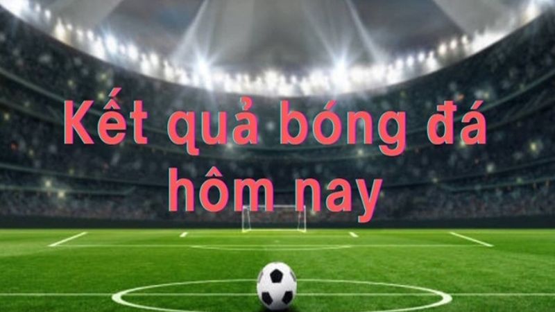 Chuyên mục kết quả bóng đá tại Keonhacai LU được cập nhật chi tiết