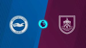 Soi kèo Brighton vs Burnley 03/01 (Kèo châu Á & Tài xỉu)