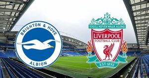 Soi kèo trận Liverpool vs Brighton (góc nhìn chuyên gia)