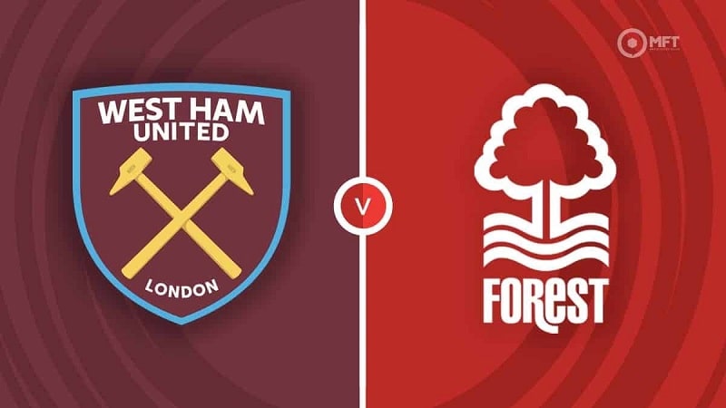 Bối cảnh trước trận West Ham vs Nottm Forest 07/01