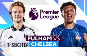 Soi kèo Fulham vs Chelsea 08/01