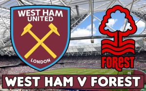 Soi kèo West Ham vs Nottingham Forest 07/01